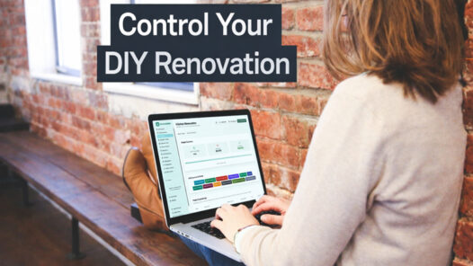 How to Control Your DIY Renovation- Renovate Righ App Blog